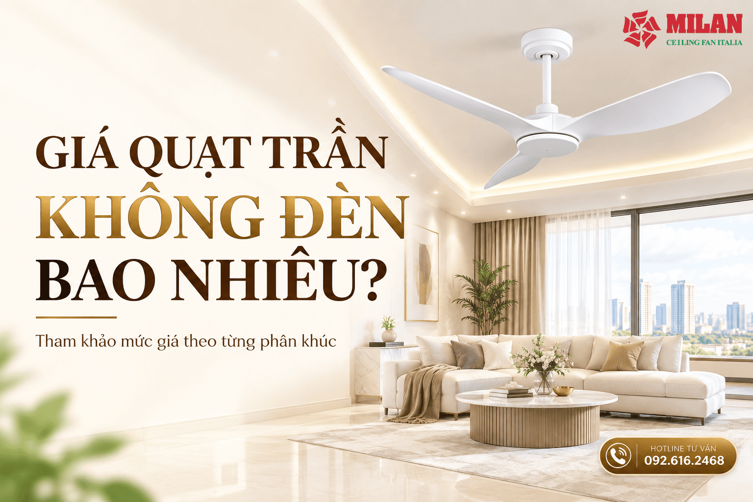 Giá Quạt Trần Không Đèn Bao Nhiêu? Bảng Giá Chi Tiết