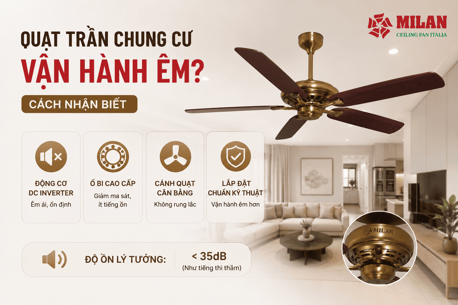 Quạt Trần Chung Cư Vận Hành Êm? Cách Nhận Biết